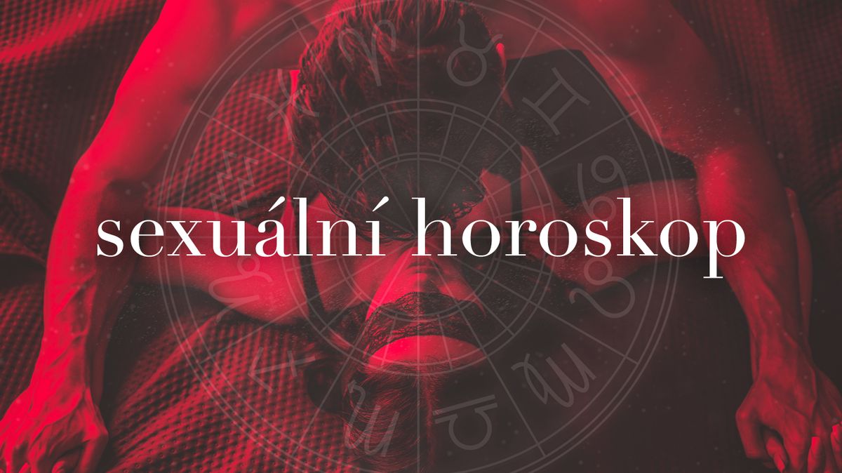 Sexuální horoskop: Vodnář to bude chtít drsně, Kozorozi překvapí rychlovkou na neobvyklém místě